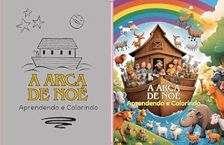 Livro Arca de Noé: Aprendendo e Colorindo
