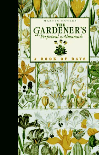 The Gardener's Perpetual Almanack: A Book of Days by Martin Hoyles