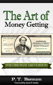 Amazon Com The Art Of Money Getting The Original 1880