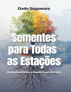 Livro Sementes para Todas as Estações: Sementes para Todas as Estações