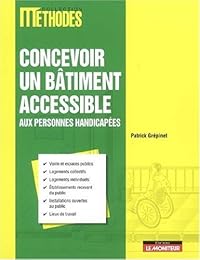 Concevoir un bâtiment accessible aux personnes handicapées