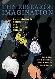 The Research Imagination: An Introduction to Qualitative and Quantitative Methods