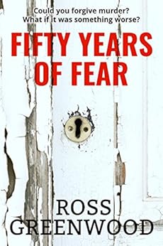 FIFTY YEARS OF FEAR by [Greenwood, Ross]