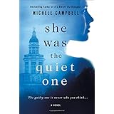 She Was the Quiet One: A Novel