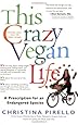 This Crazy Vegan Life: A Prescription for an Endangered Species