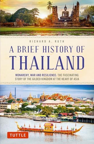 History of Thailand: A Captivating Guide to the Thai People and