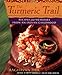 The Turmeric Trail: Recipes and Memories from an Indian Childhood by Raghavan Iyer
