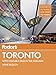 Fodor's Toronto: with Niagara Falls & the Niagara Wine Region (Full-color Travel Guide)