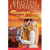Moonlight and Memories: A Port Provident: Hurricane Hope Prequel Novella