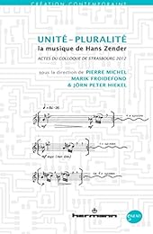 Unité-pluralité, la musique de Hans Zender