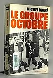 Le Groupe octobre (French Edition) by 