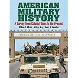 American Military History: A Survey From Colonial Times to the Present