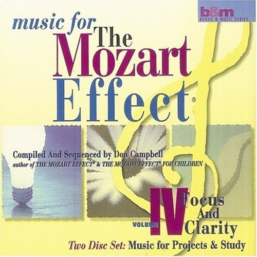 Mozart Effect 4: Focus & Clarity