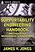 Supportability Engineering Handbook: Implementation, Measurement and Management