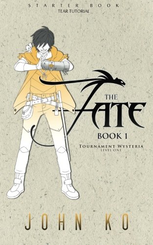 The Fate: Book 1: Tournament Wysteria (Fates of the New School)