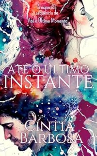 Livro Até o último instante (Até o último momento)