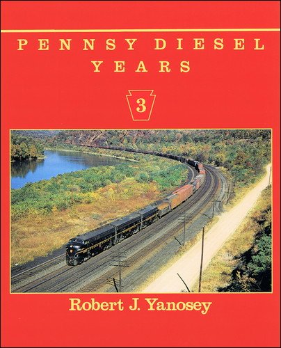 Pennsy Diesel Years, Vol. 3