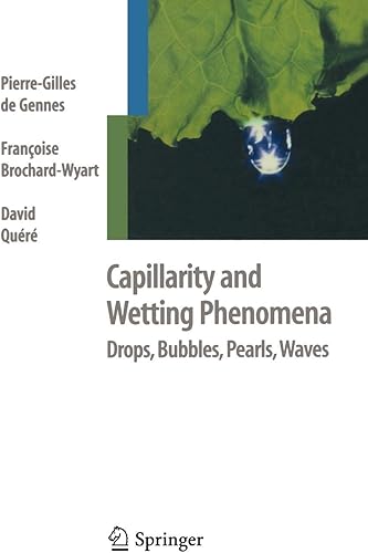 Download Capillarity and Wetting Phenomena: Drops, Bubbles, Pearls, Waves PDF