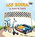 Les Roues: La course de l'amitié: French Edition (French Bedtime Collection) by 