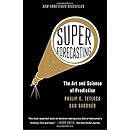 Superforecasting: The Art and Science of Prediction