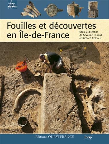Fouilles et découvertes en Île-de-France