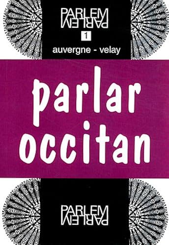 Download Parlar occitan : Auvergne-Velay PDF