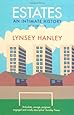 Estates: An Intimate History