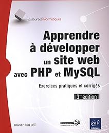 Apprendre à développer un site web avec PHP et MySQL