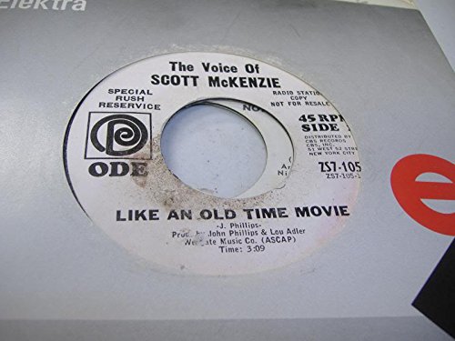 Scott Mackenzie - The Voice Of Scott Mckenzie 45 Rpm Like An Old Time Movie  Like An Old Tome Movie - Zortam Music