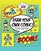 Draw Your Own Comic: How to Write A Graphic Novel with Blank Comic Book Cartoon Superhero Theme Larg by Create A Comic