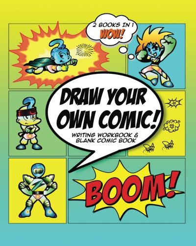 Draw Your Own Comic: How to Write A Graphic Novel with Blank Comic Book Cartoon Superhero Theme Larg by Create A Comic