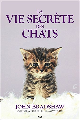 La  vie secrète des chats