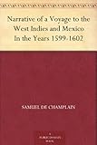 Narrative of a Voyage to the West Indies and Mexico In the Years 1599-1602 by 