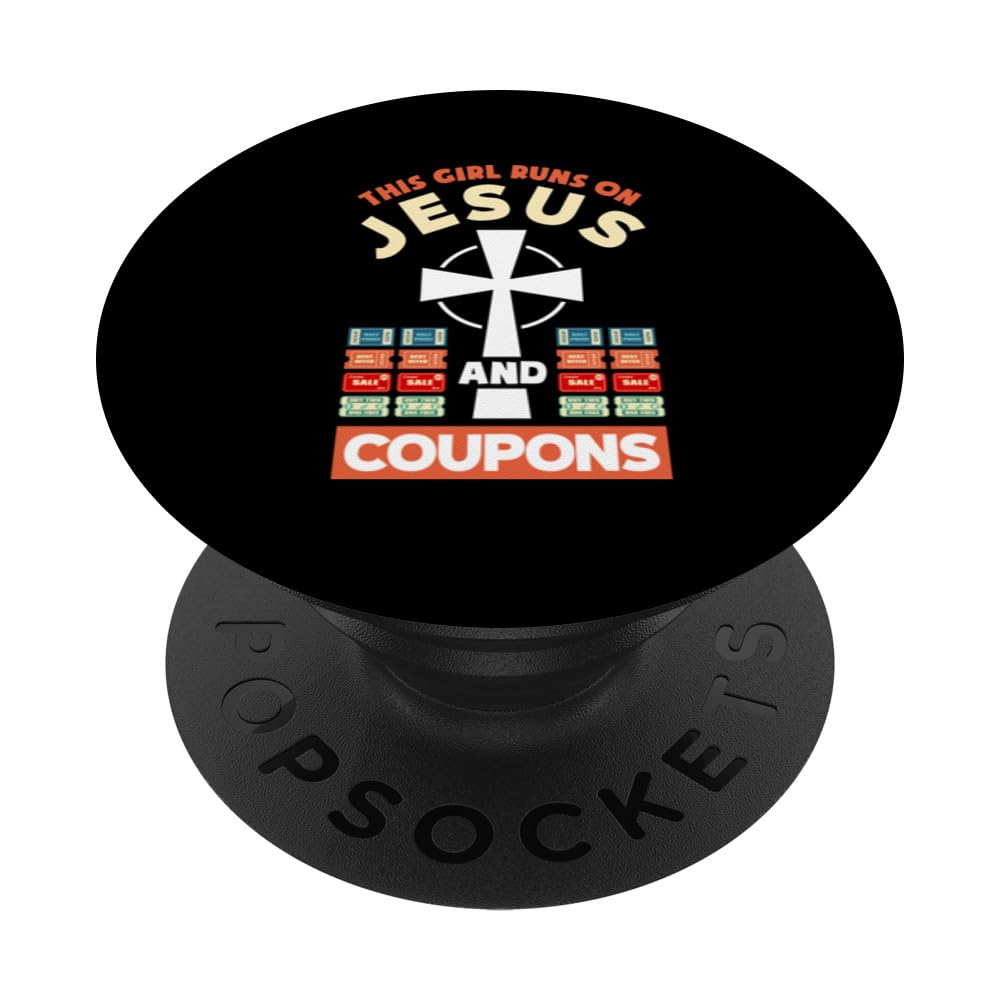 This Girl Runs On Jesus And Coupons Funny Couponing PopSockets Swappable PopGrip