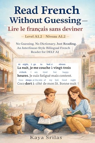 Read French Without Guessing — Level C2.2 / Lire le français sans