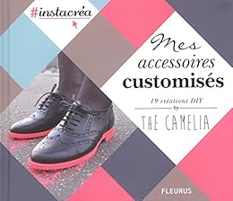 Mes accessoires customisés