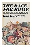 Front cover for the book The Race for Rome by Dan Kurzman
