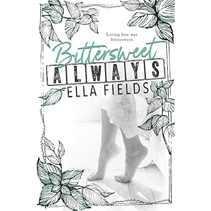 Bittersweet Always