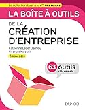 La boîte à outils de la Création d'entreprise - Edition 2019 - 63 outils clés en main: Edition 2019 - 63 outils clés en main (2019) (BàO La Boîte à Outils) (French Edition) by 