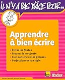 Apprendre à bien écrire (Culture générale) (French Edition) by 