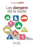 Les dangers de la route (French Edition) by 
