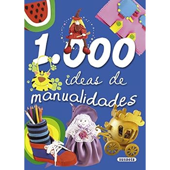 1000 Ideas de manualidades