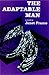The Adaptable Man: A Novel