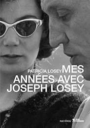 Mes années avec Joseph Losey