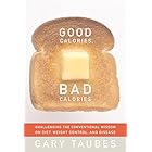 Good Calories, Bad Calories