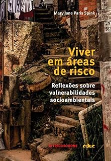 Livro Viver em áreas de risco; Reflexões sobre vulnerabilidades socioambientais