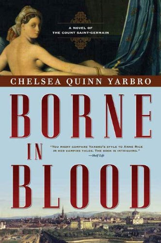 [Ebook] Borne in Blood: A Novel of the Count Saint-Germain (Saint-Germain series Book 20)<br />P.P.T