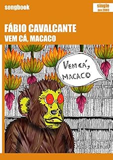 Livro Vem cá, macaco: Songbook