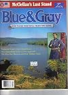 Blue and Gray XVII #2 1999 "McClellan's Last Stand"