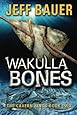 Wakulla Bones: Sequel to The Cavern Kings (Volume 2)